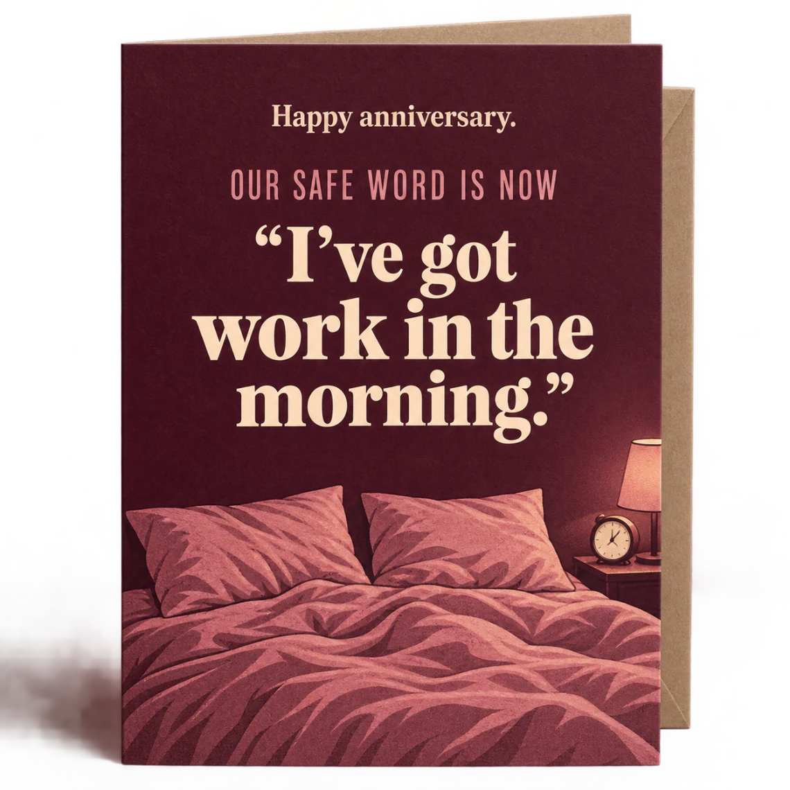 Burgundy anniversary card reading Happy anniversary, our safe word is now I've got work in the morning, above a bedroom illustration